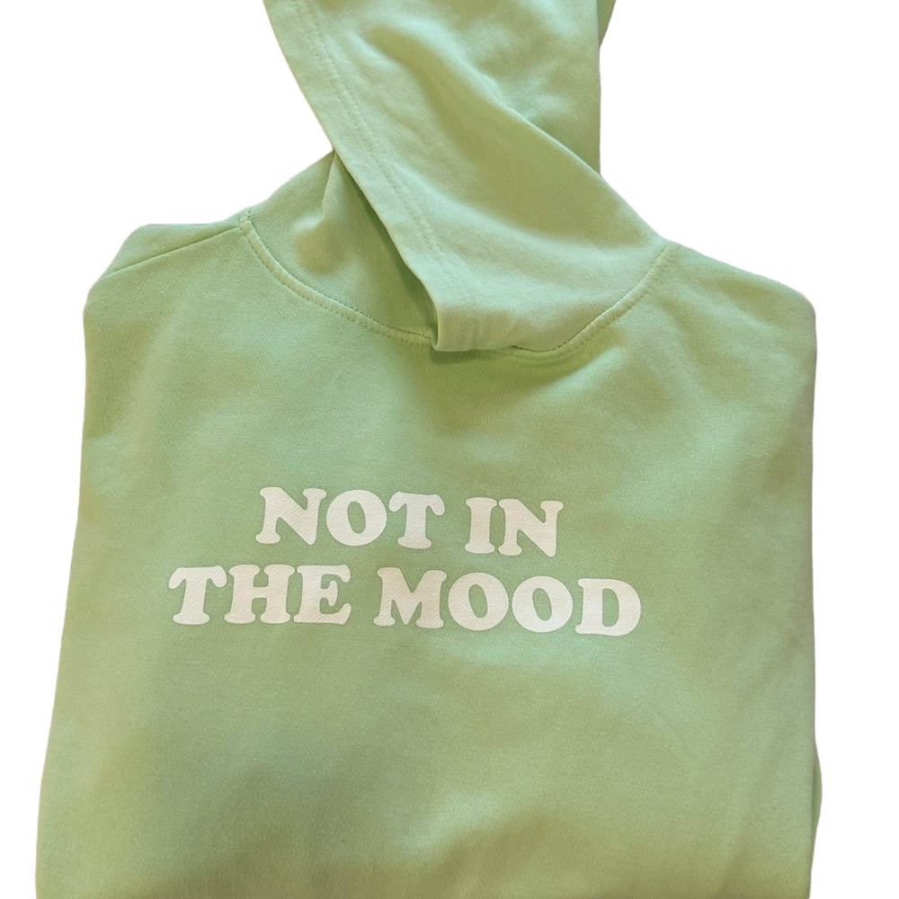 Rue21 Hoodie Green Sweatshirt Cotton Fleece Unisex Not In The Mood - Picture 4 of 5